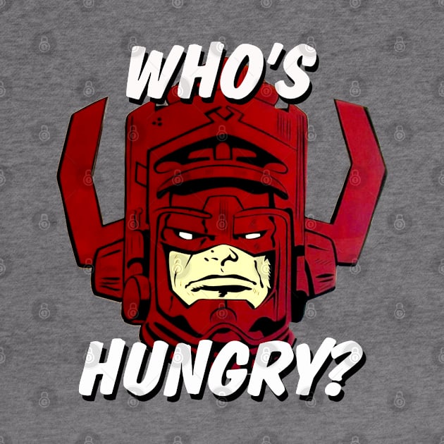 Who's Hungry? by Pop Fan Shop